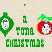 No String's Theatre Company's A TUNA CHRISTMAS is Coming to Town!