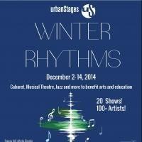 Cabaret Life NYC: With the Urban Stages 12-Day Winter Rhythms Series Opening 12/2…