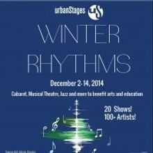 Cabaret Life NYC: With the Urban Stages 12-Day Winter Rhythms Series Opening 12/2…
