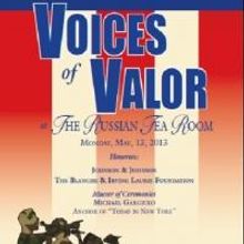 Julio Fernandez, Jennifer Lampert and More Set for VOICES OF VALOR at Russian Tea…