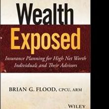 Brian Flood's 'Wealth Exposed' is Released