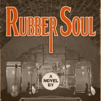 The Beatles Return in Greg Kihn's New Novel RUBBER SOUL