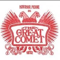 'THE GREAT COMET OF 1812' to Pair Tolstoy With Tea For Matinee Performances, Beg…