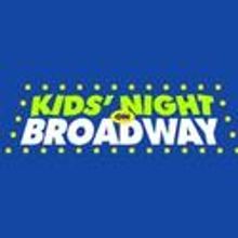 KIDS' NIGHT ON BROADWAY Announces Participants