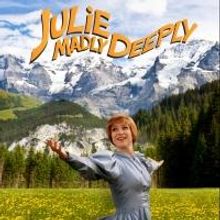 JULIE MADLY DEEPLY Comes to Trafalgar Studios for Christmas Season Today