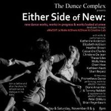 The Dance Complex Stages EITHER SIDE OF NEW, Now thru 11/10