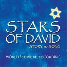 STARS OF DAVID World Premiere Recording, Featuring Donna Vivino, Alex Brightman and…