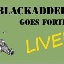 Theatre on Fire to Close 9th Season with BLACKADDER GOES FORTH: LIVE!, 4/26-5/11