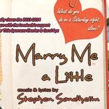 Pandora Productions' MARRY ME A LITTLE Opens Tonight