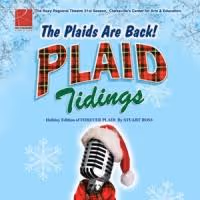 Roxy Regional Theatre Presents PLAID TIDINGS for the Holidays, Now thru 12/14