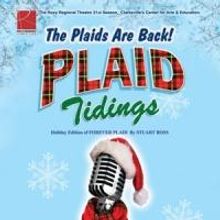 Roxy Regional Theatre Presents PLAID TIDINGS for the Holidays, 11/29-12/14