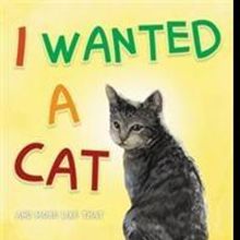 Margaret Thiele Releases I WANTED A CAT
