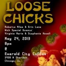 LOOSE CHICKS Set for Emerald City Coffee, 5/24