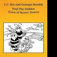 'C.C. Bee and Grampa Bumble Find The Hidden Town of Beaver Downs' is Released