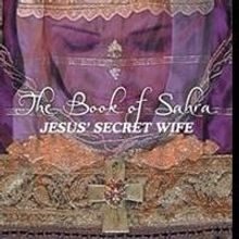 L. Sahra Renata, Ph.D. Releases THE BOOK OF SAHRA, JESUS' SECRET WIFE