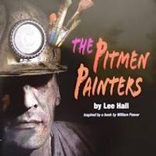 THE PITMEN PAINTERS Opens Tonight at Beck Center for the Arts