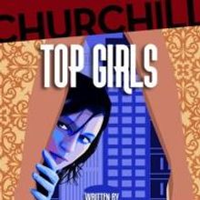 Antaeus Company Extends TOP GIRLS Through May 18