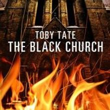 DarkFuse Releases THE BLACK CHURCH by Toby Tate