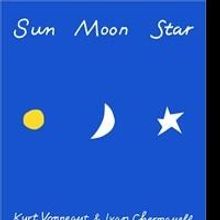 RosettaBooks Releases Rare Vonnegut Children's Book, SUN MOON STAR