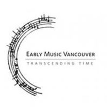 Early Music Vancouver Sets Summer Festival, 2015-16 Season