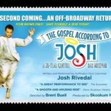 THE GOSPEL ACCORDING TO JOSH Comes to The Players Theatre Tonight
