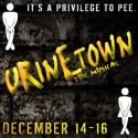 Alexander Children's Theatre School Presents URINETOWN, Now thru 12/16