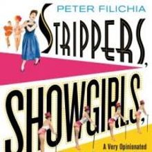Peter Filichia to Discuss New Book STRIPPERS, SHOWGIRLS, AND SHARKS at Drama Book…