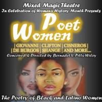 Mixed Magic Theatre Presents POETWOMEN This Weekend