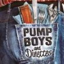 Tickets Now On Sale for PUMP BOYS AND DINETTES