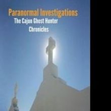 Stanley Jolet Releases 'Paranormal Investigations'