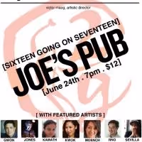 2G: SIXTEEN GOING ON SEVENTEEN Set for Joe's Pub Tonight