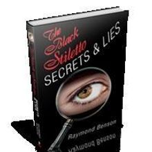 The Black Stiletto: Secrets & Lies by Raymond Benson is Released