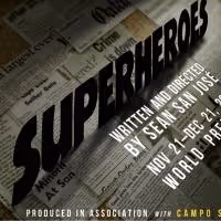 Cutting Ball Theater's SUPERHEROES Opens Tonight