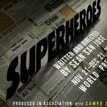 Cutting Ball Theater's SUPERHEROES Opens Tonight