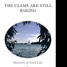William Leutz Captures Family Memories of Clark Lake in New Book