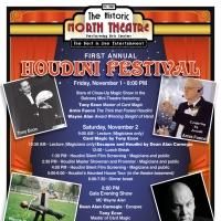 The Historic North Theatre hosts 1st ANNUAL HOUDINI FESTIVAL