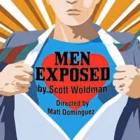 MEN EXPOSED to Open 12/20 at Redtwist