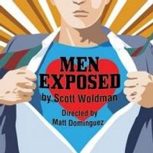 MEN EXPOSED to Open 12/20 at Redtwist