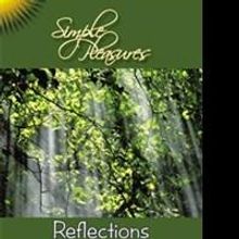 New Poetry Collection, SIMPLE PLEASURES, Reflects on Simplicity of Life