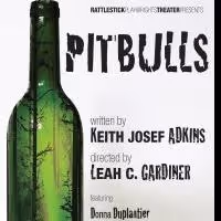 Rattlestick Playwrights Theater Extends PITBULLS