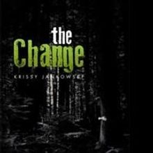 New Young Adult Novel, THE CHANGE, is Released
