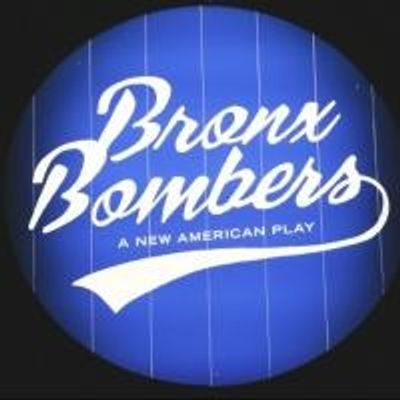 Up on the Marquee: BRONX BOMBERS