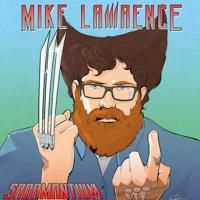 Comedian Mike Lawrence to Release Debut Album SADAMANTIUM, Today
