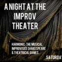 Nashville Improv Comedy Theater Welcomes HarmoNIC and Infinite Jest Tonight