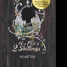 SBPRA Releases 'For a Fee of 2 Shillings,' by Faye Whittaker