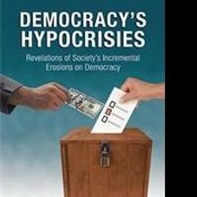 'Democracy's Hypocrisies' is Released