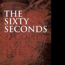 Ted Jackson Releases THE SIXTY SECONDS
