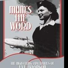 'Mum's the Word: The High-Flying Adventures of Eve Branson' is Released