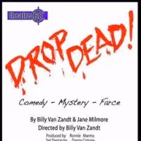 Billy Van Zandt Directs DROP DEAD!, Opening Tonight at NoHo Arts Center