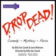 Billy Van Zandt to Direct DROP DEAD!, Opening 6/6 at NoHo Arts Center